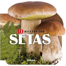 30 recetas con setas-9788499282596