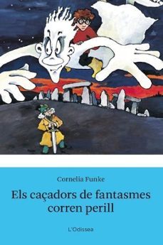 els caçadors de fantasmes corren perill-9788499322896