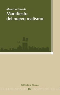 Manifesto del nuovo realismo - Maurizio Ferraris