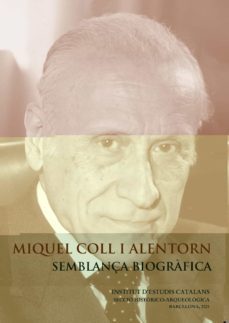 miquel coll i alentorn : semblança biografica-jaume sobreques i callico-9788499655796