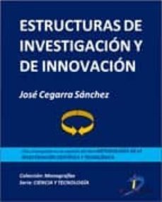estructuras de investigacion y de innovacion (ebook)-jose cegarra sanchez-9788499693996