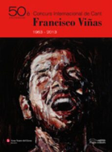 50e concurs internacional de cant francisco viñas 1963-2013-9788499753096