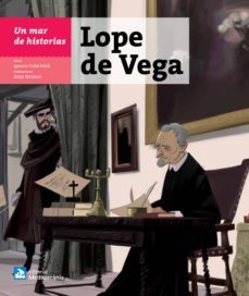 lope de vega (un mar de historias)-9788499792996
