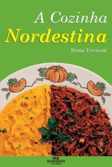 a cozinha nordestina (ebook)-bruna trevisani-9788506062296