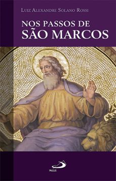 nos passos de so marcos (ebook)-luiz alexandre solano rossi-9788534952996