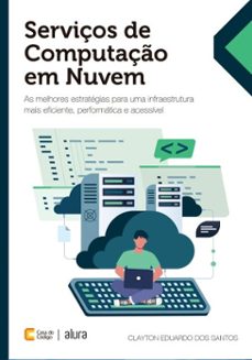 serviços de computaço em nuvem (ebook)-clayton eduardo dos santos-9788555193996