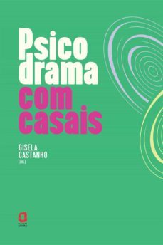 psicodrama com casais (ebook)-gisela m. pires castanho-9788571831896