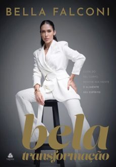 bela transformação (ebook)-bella falconi-9788577425396