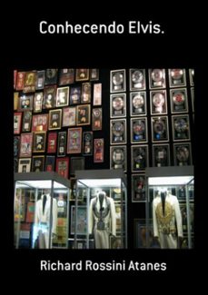 conhecendo elvis. (ebook)-richard rossini atanes-9788580452396