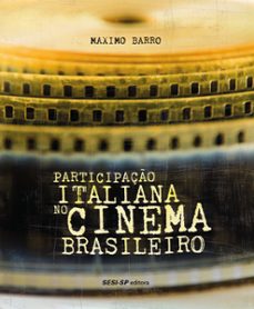 participaço italiana no cinema brasileiro (ebook)-9788582058596