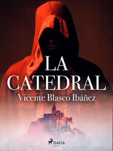 la catedral (ebook)-vicente blasco ibañez-9788726509496