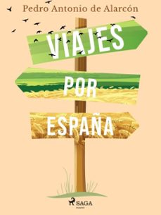 viajes por españa (ebook)-pedro antonio de alarcon-9788726550696