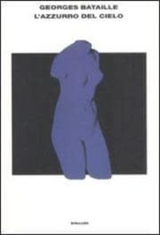 l azzurro del cielo-9788806195496