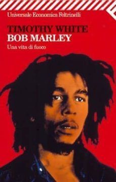 bob marley: una vita di fuoco-9788807816796