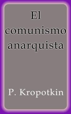 el comunismo anarquista (ebook)-9788822847096