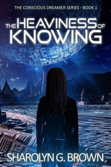 the heaviness of knowing: the conscious dreamer series book 1 (ebook)-9788826071596