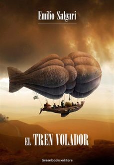 el tren volador (ebook)-emilio salgari-9788832951196