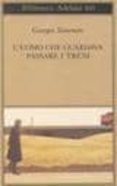 l uomo che guardava passare i treni-9788845906596