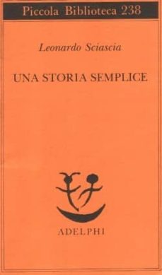 una storia semplice-leonardo sciascia-9788845907296