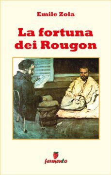 la fortuna dei rougon (ebook)-emile zola-9788869970696