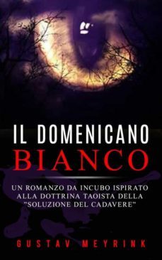 il domenicano bianco (ebook)-gustav meyrink-gustav meyrink-9788892518896