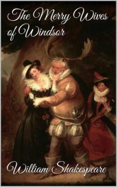 the merry wives of windsor (new classics) (ebook)-william shakespeare-william shakespeare-william shakespeare-9788893153096