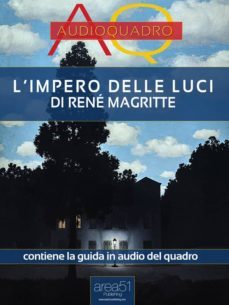 l’impero delle luci di rené magritte. audioquadro (ebook)-9788893310796