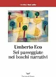 sei passeggiate nei boschi narrativi-umberto eco-9788893446396