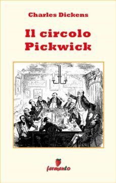 il circolo pickwick (ebook)-charles dickens-9788899163396