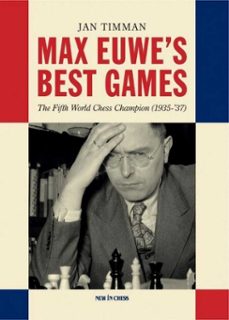 max euwe's best games (ebook)-jan timman-9789083336596