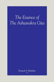 the essence of the ashtavakra gita (ebook)-ramesh s. balsekar-9789382788096