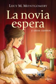 la novia espera y otros cuentos (ebook)-lucy m. montgomery-9789500436496