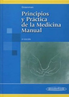principios y practica de la medicina manual (3ª ed)-philip e. greenman-9789500608596