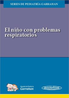 el niño con problemas respiratorios-juan p. garrahan-9789500695596