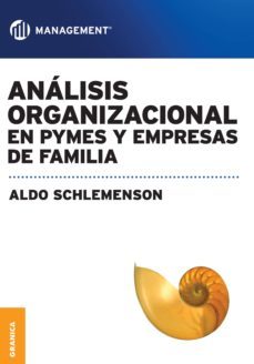 analisis organizacional de pymes y empresas de familia-aldo schelemenson-9789506417796