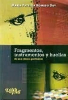 fragmentos, instrumentos y huellas de una clinica particular.-maria patricia romero day-9789506493196
