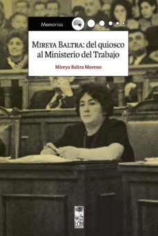 mireya baltra: del quiosco al ministerio del trabajo (ebook)-mireya baltra moreno-9789560005496