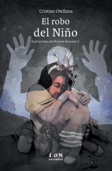 el robo del niño (ebook)-cristian orellana-9789560014696