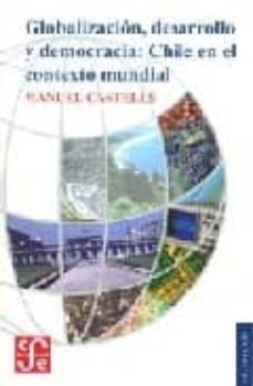 globalizacion, desarrollo y democracia: chile en el contexto mund ial-9789562890496