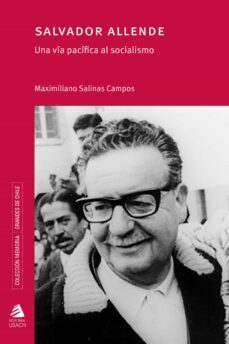 salvador allende (ebook)-maximiliano salinas campos-9789563034196
