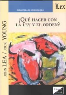 ¿que hacer con la ley y el orden?-9789563925296