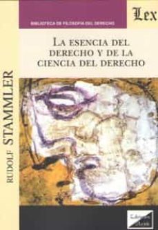 esencia del derecho y de la ciencia del derecho, la-rudolf stammler-9789563926996