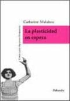 la plasticidad en espera-9789568438296