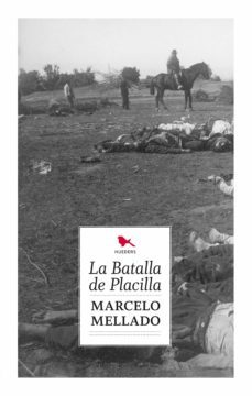 la batalla de placilla (ebook)-marcelo mellado-9789568935696