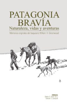 patagonia bravia (ebook)-duncan campbell-gladys grace paz-william h. greenwood-9789569946196