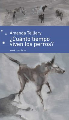 ¿cuanto tiempo viven los perros? (ebook)-amanda teillery-9789569956096