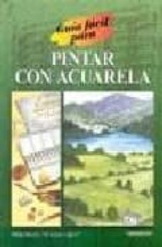 guia facil para pintar con acualera-philip berrill-9789583015496
