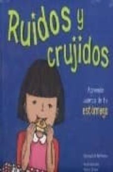 ruidos y crujidos: aprende acerca de tu estomago-9789583018596