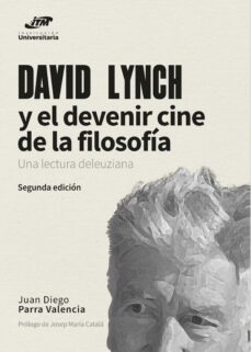 david lynch y el devenir cine de la filosofia (ebook)-juan diego parra valencia-9789585122796