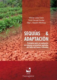sequias &amp; adaptacion (ebook)-wilmar loaiza cerón-yesid carvajal escobar-olga l. baquero montoya-9789585168596